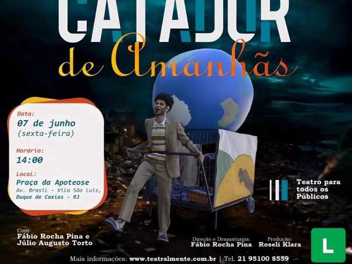 Apresentação gratuita de “Catador de Amanhãs” em Duque de Caxias – RJ